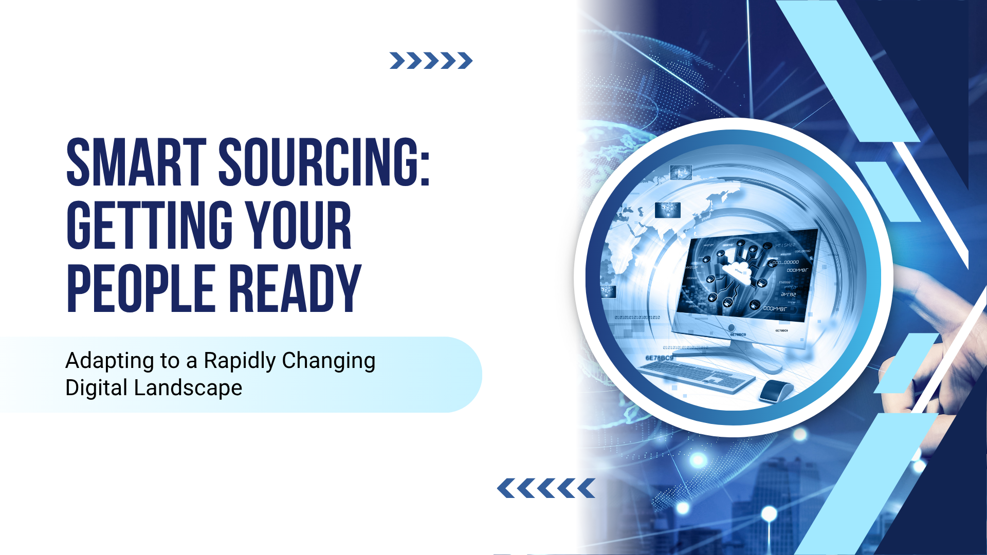 Smart Sourcing: Getting Your People Ready