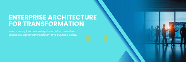 Enterprise architecture for transformation